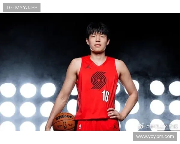 杨瀚森正式与开拓者签约 开启职业生涯新篇章